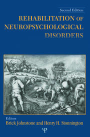 Rehabilitation of Neuropsychological Disorders: A Practical Guide for Rehabilitation Professionals book cover