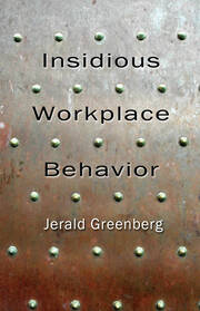 Insidious Workplace Behavior book cover