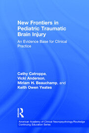 New Frontiers in Pediatric Traumatic Brain Injury: An Evidence Base for Clinical Practice book cover