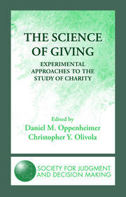 The Science of Giving: Experimental Approaches to the Study of Charity book cover