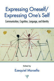 Expressing Oneself / Expressing One's Self: Communication, Cognition, Language, and Identity book cover