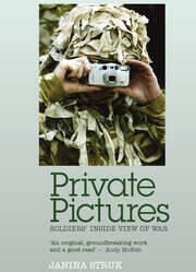 Private Pictures: Soldiers' Inside View of War book cover