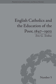 English Catholics and the Education of the Poor, 1847–1902 book cover