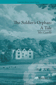 The Soldier's Orphan: A Tale: by Mrs Costello book cover