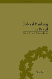 Federal Banking in Brazil: Policies and Competitive Advantages book cover