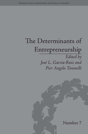 The Determinants of Entrepreneurship: Leadership, Culture, Institutions book cover