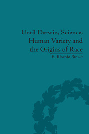 Until Darwin, Science, Human Variety and the Origins of Race book cover