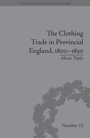 The Clothing Trade in Provincial England, 1800–1850 book cover