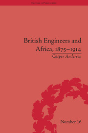 British Engineers and Africa, 1875–1914 book cover