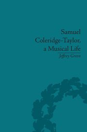 Samuel Coleridge-Taylor, a Musical Life book cover