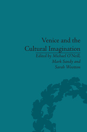 Venice and the Cultural Imagination: 'This Strange Dream upon the Water' book cover