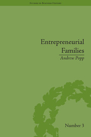 Entrepreneurial Families: Business, Marriage and Life in the Early Nineteenth Century book cover