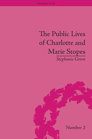 The Public Lives of Charlotte and Marie Stopes book cover