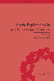 Arctic Exploration in the Nineteenth Century: Discovering the Northwest Passage book cover