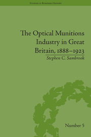The Optical Munitions Industry in Great Britain, 1888–1923 book cover