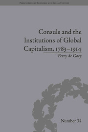 Consuls and the Institutions of Global Capitalism, 1783-1914 book cover