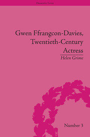 Gwen Ffrangcon-Davies, Twentieth-Century Actress book cover