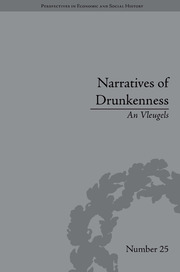 Narratives of Drunkenness: Belgium, 1830–1914 book cover