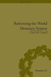 Reforming the World Monetary System: Fritz Machlup and the Bellagio Group book cover