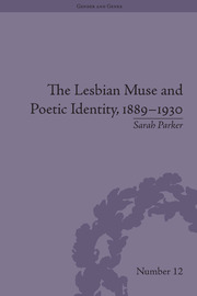 The Lesbian Muse and Poetic Identity, 1889–1930 book cover