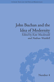 John Buchan and the Idea of Modernity book cover