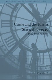 Crime and the Fascist State, 1850–1940 book cover
