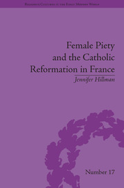Female Piety and the Catholic Reformation in France book cover