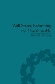 Wall Street, Reforming the Unreformable: An Ethical Perspective book cover