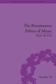 The Renaissance Ethics of Music: Singing, Contemplation and Musica Humana book cover