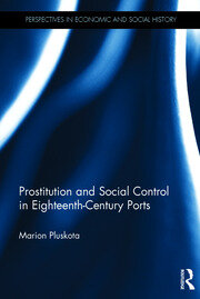 Prostitution and Social Control in Eighteenth-Century Ports book cover