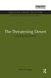 The Threatening Desert: Controlling desertification book cover
