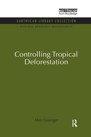 Controlling Tropical Deforestation book cover
