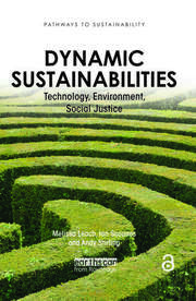 Dynamic Sustainabilities: Technology, Environment, Social Justice book cover