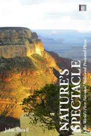 Nature's Spectacle: The World's First National Parks and Protected Places book cover