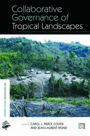 Collaborative Governance of Tropical Landscapes book cover