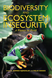 Biodiversity and Ecosystem Insecurity: A Planet in Peril book cover