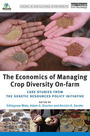 The Economics of Managing Crop Diversity On-farm: Case studies from the Genetic Resources Policy Initiative book cover
