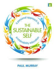 The Sustainable Self: A Personal Approach to Sustainability Education book cover