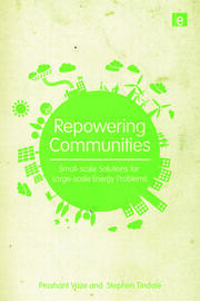 Repowering Communities: Small-Scale Solutions for Large-Scale Energy Problems book cover