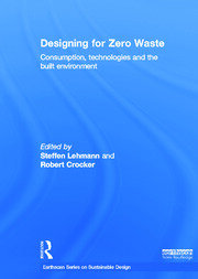 Designing for Zero Waste: Consumption, Technologies and the Built Environment book cover