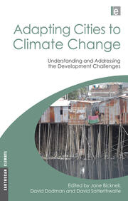 Adapting Cities to Climate Change: Understanding and Addressing the Development Challenges book cover