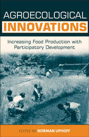 Agroecological Innovations: Increasing Food Production with Participatory Development book cover