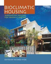 Bioclimatic Housing: Innovative Designs for Warm Climates book cover