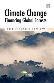 Climate Change: Financing Global Forests: The Eliasch Review book cover