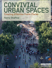Convivial Urban Spaces: Creating Effective Public Places book cover