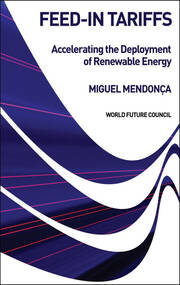 Feed-in Tariffs: Accelerating the Deployment of Renewable Energy book cover