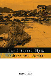 Hazards Vulnerability and Environmental Justice book cover