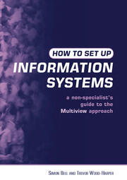How to Set Up Information Systems: A Non-specialist's Guide to the Multiview Approach book cover