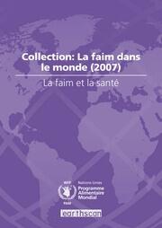 La Faim et la Sante: Collection: La Faim dans le Monde (2007) book cover