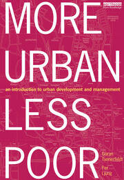 More Urban Less Poor: An Introduction to Urban Development and Management book cover
